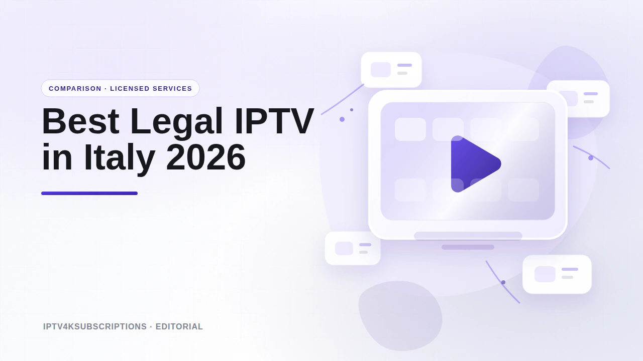 Abstract editorial graphic for the comparison of the best legal IPTV and live-TV services in Italy in 2026.