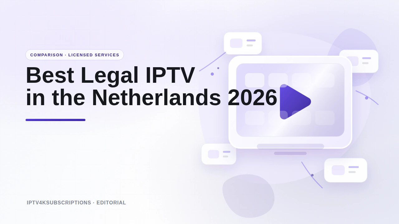 Abstract editorial graphic for the comparison of the best legal IPTV and live-TV services in the Netherlands in 2026.