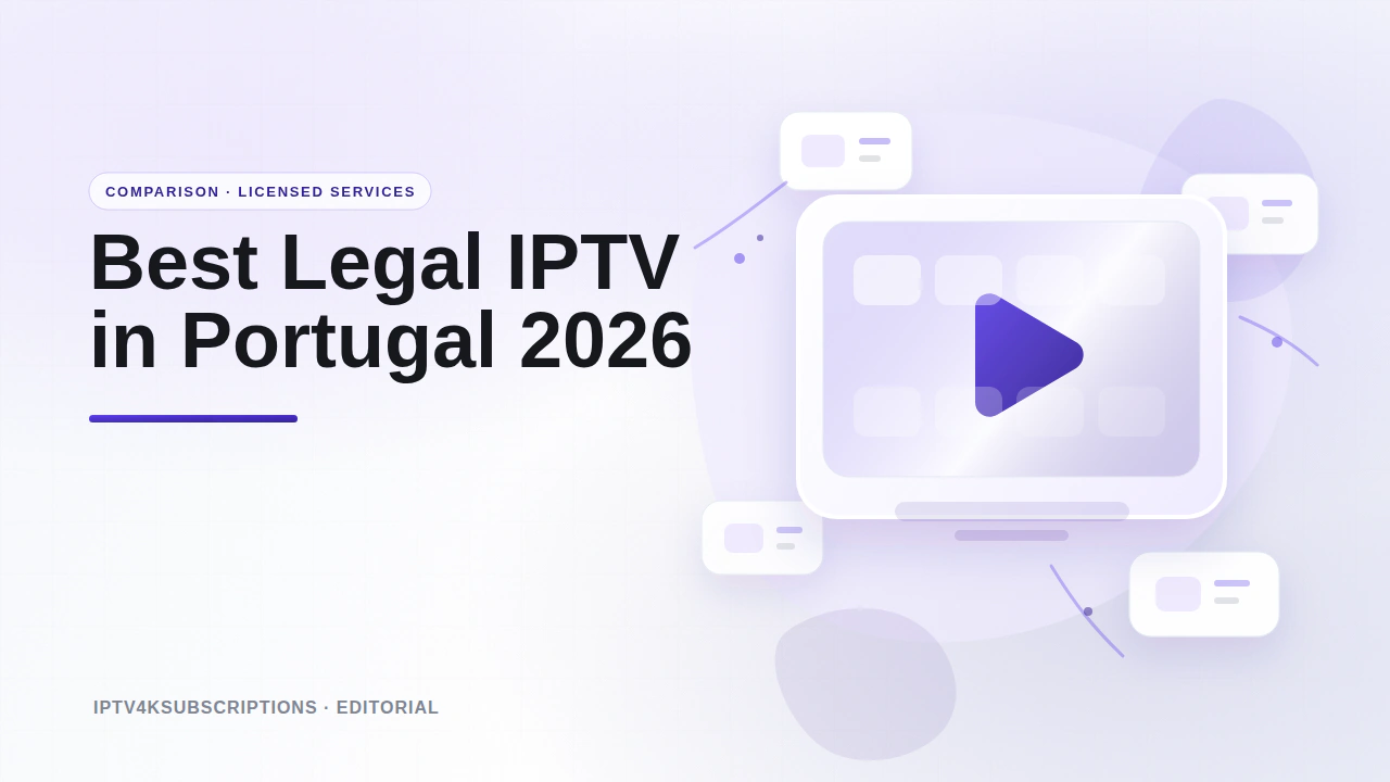 Abstract editorial graphic for the comparison of the best legal IPTV and live-TV services in Portugal in 2026.
