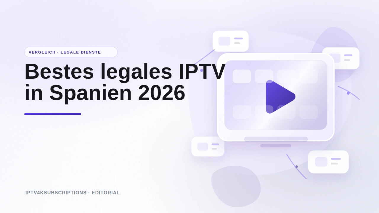 Abstrakte Editorial-Grafik zum Vergleich der besten legalen IPTV- und Live-TV-Dienste in Spanien 2026.