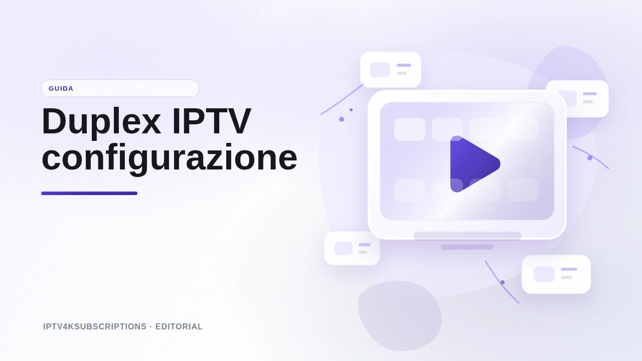 Illustrazione editoriale astratta per la guida 2026 a Duplex IPTV (DuplexPlay) su TV Samsung e LG.