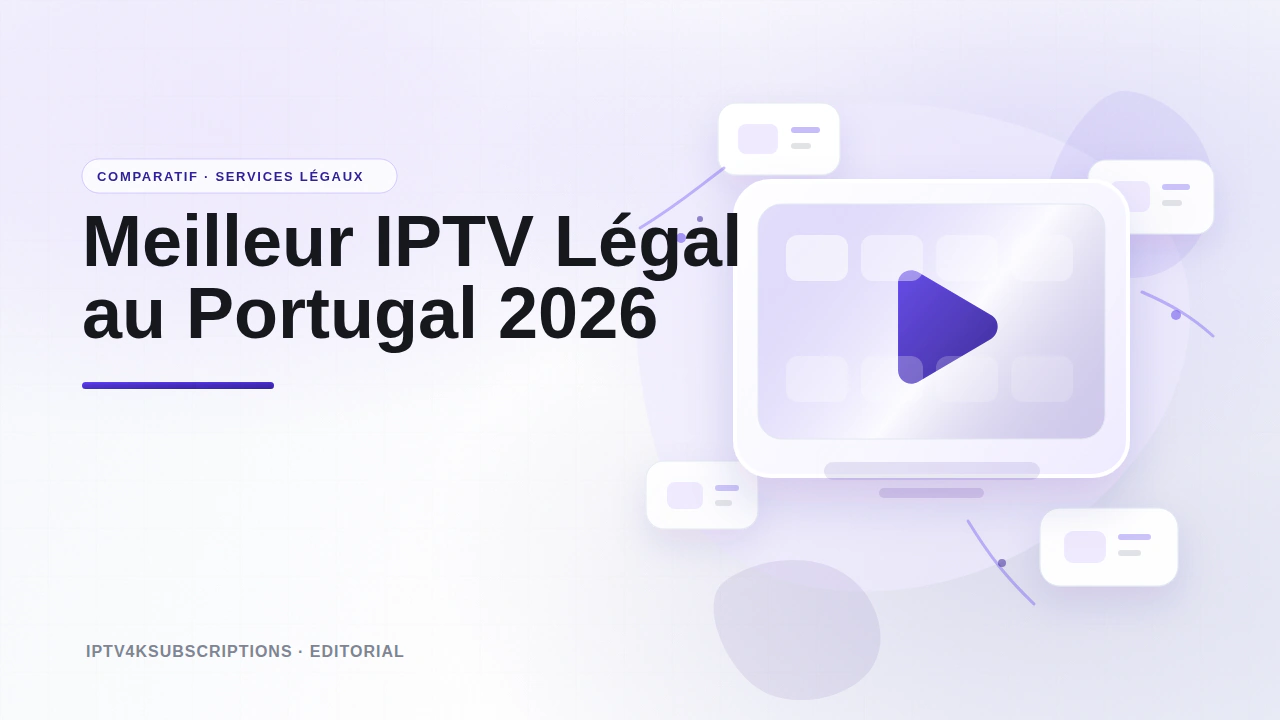 Illustration &eacute;ditoriale abstraite pour le comparatif des meilleurs services IPTV et TV en direct l&eacute;gaux au Portugal en 2026.
