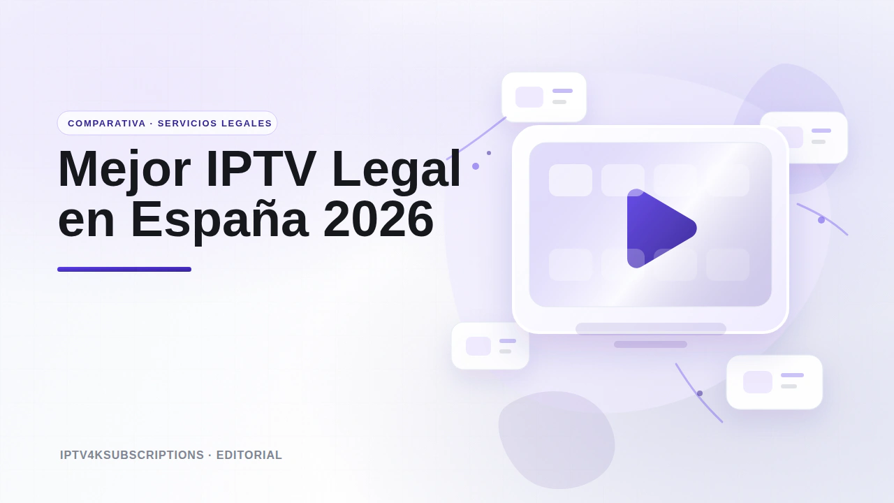 Ilustraci&oacute;n editorial abstracta para la comparativa de los mejores servicios de IPTV y TV en directo legales en Espa&ntilde;a en 2026.