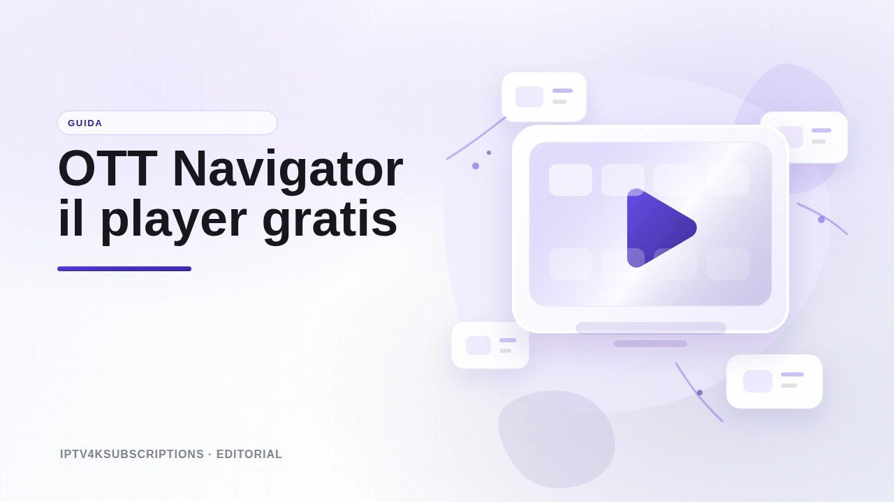 Illustrazione editoriale astratta per la guida 2026 all'app OTT Navigator.