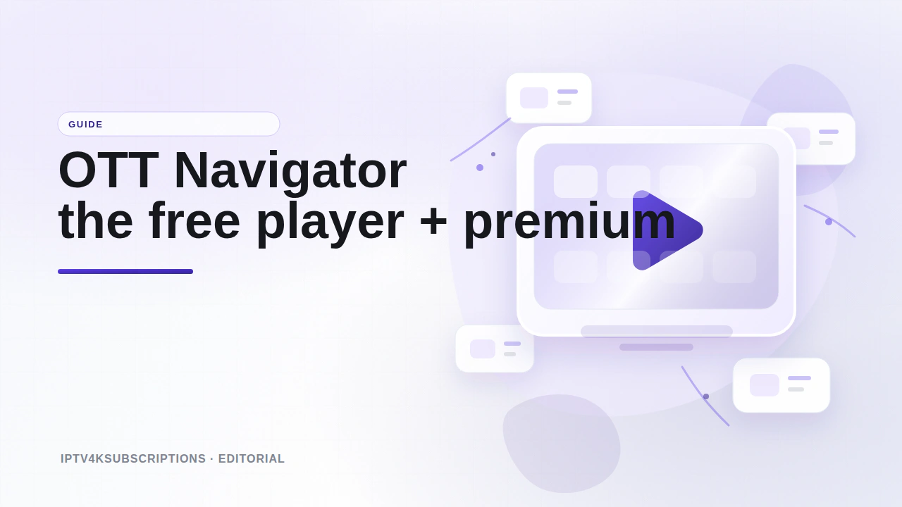 Abstract editorial graphic for a 2026 guide to the OTT Navigator IPTV player app.